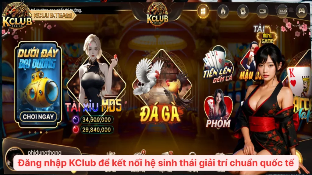 Đăng Nhập KClub – Truy Cập Nhanh, Chơi Chất, Bảo Mật Quốc Tế 1 Đăng nhập KClub để kết nối hệ sinh thái giải trí chuẩn quốc tế