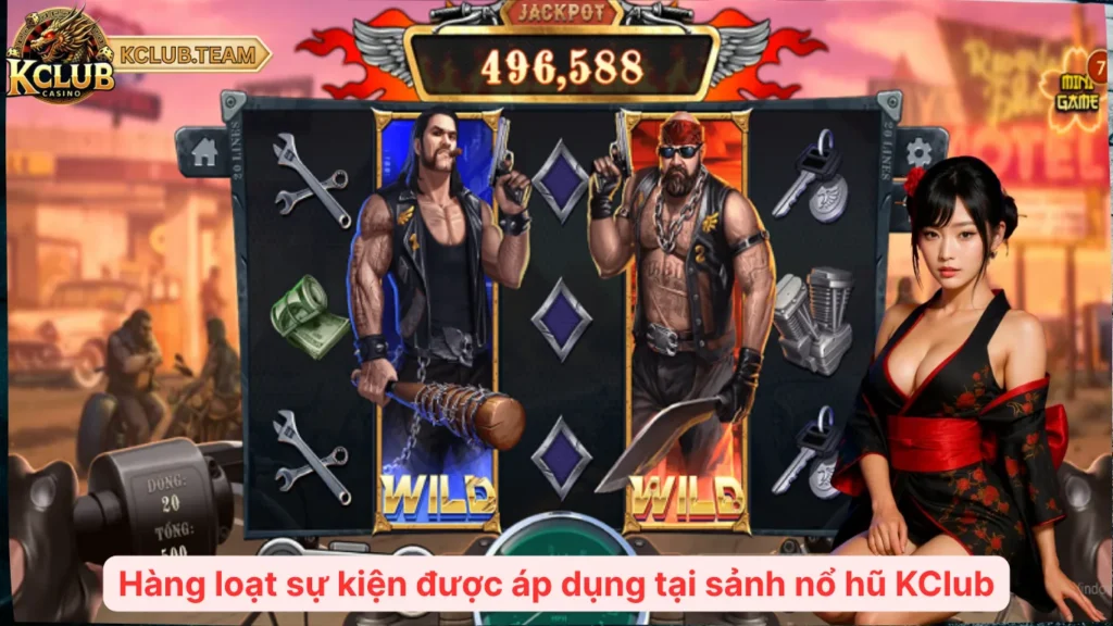Nổ Hũ KClub – Vén Màn Sân Chơi Jackpot Triệu Đô 4 Hàng loạt sự kiện được áp dụng tại sảnh nổ hũ KClub