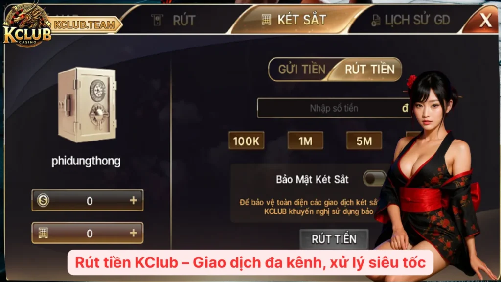 Rút Tiền KClub – Siêu Tốc 1 Chạm, Không Chờ Đợi 1 Rút tiền KClub – Giao dịch đa kênh, xử lý siêu tốc