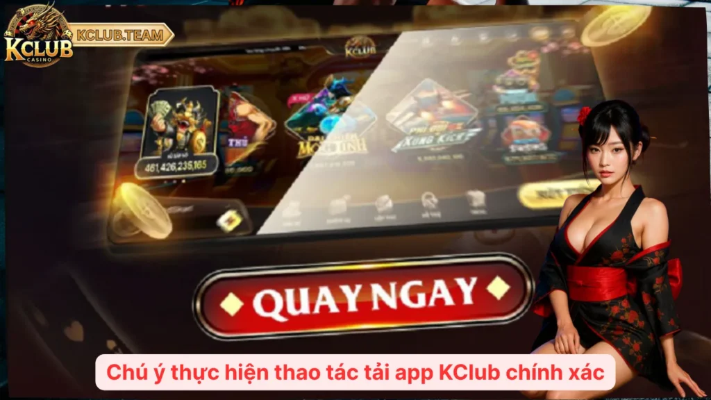 Tải App KClub – Trải Nghiệm Giải Trí Đỉnh Cao Trong Một Chạm 3 Chú ý thực hiện thao tác tải app KClub chính xác